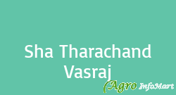 Sha Tharachand Vasraj chennai india