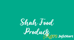 Shah Food Products jodhpur india