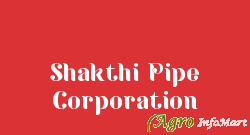 Shakthi Pipe Corporation coimbatore india