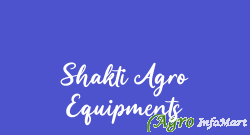 Shakti Agro Equipments