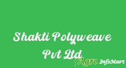 Shakti Polyweave Pvt Ltd
