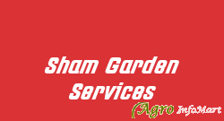 Sham Garden Services