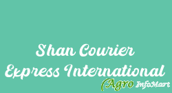 Shan Courier Express International