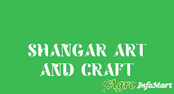 SHANGAR ART AND CRAFT