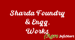 Sharda Foundry & Engg. Works batala india