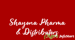 Shayona Pharma & Distributors