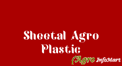Sheetal Agro Plastic