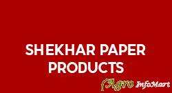 Shekhar Paper Products