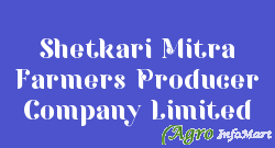 Shetkari Mitra Farmers Producer Company Limited
