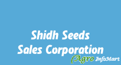 Shidh Seeds Sales Corporation