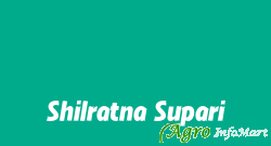 Shilratna Supari