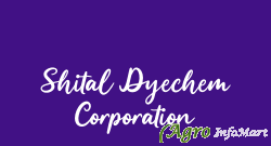 Shital Dyechem Corporation ahmedabad india