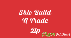 Shiv Build N Trade Llp
