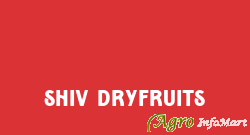 Shiv Dryfruits