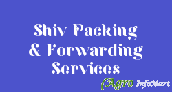 Shiv Packing & Forwarding Services vadodara india