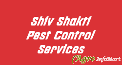 Shiv Shakti Pest Control Services