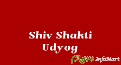 Shiv Shakti Udyog