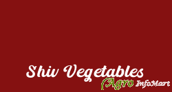 Shiv Vegetables