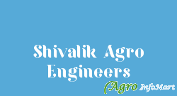 Shivalik Agro Engineers