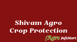 Shivam Agro Crop Protection