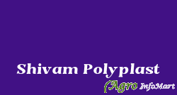 Shivam Polyplast
