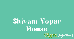 Shivam Vepar House