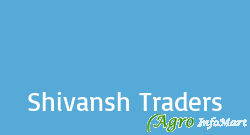 Shivansh Traders delhi india
