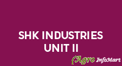 SHK Industries Unit-II