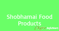 Shobhamai Food Products