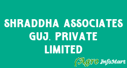 Shraddha Associates Guj. Private Limited ahmedabad india