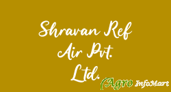 Shravan Ref Air Pvt. Ltd.