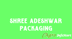 Shree Adeshwar Packaging