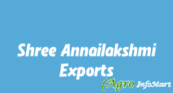Shree Annailakshmi Exports bangalore india