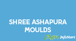Shree Ashapura Moulds