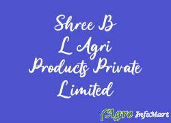 Shree B L Agri Products Private Limited