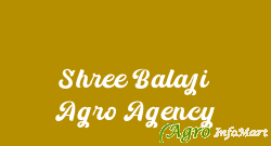 Shree Balaji Agro Agency