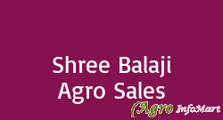 Shree Balaji Agro Sales