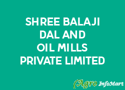 Shree Balaji Dal And Oil Mills Private Limited jaipur india