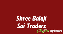 Shree Balaji Sai Traders