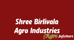 Shree Birlivala Agro Industries jaipur india