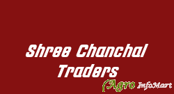 Shree Chanchal Traders