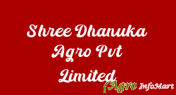 Shree Dhanuka Agro Pvt Limited
