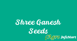 Shree Ganesh Seeds