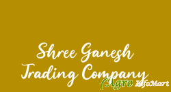 Shree Ganesh Trading Company