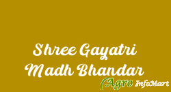 Shree Gayatri Madh Bhandar ahmedabad india