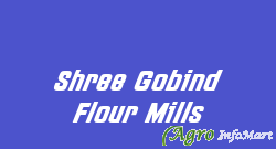 Shree Gobind Flour Mills