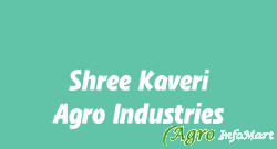 Shree Kaveri Agro Industries ludhiana india