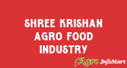 Shree Krishan Agro Food Industry