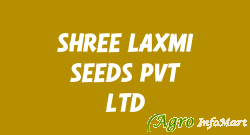 SHREE LAXMI SEEDS PVT LTD indore india