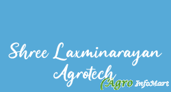 Shree Laxminarayan Agrotech